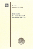 Die Erde Im Kosmischen Bombardement: Vorgetragen Am 4. Juli 1998 3515077022 Book Cover