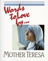 Words To Love By 0877932611 Book Cover