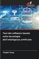 Test del software basato sulla tecnologia dell'intelligenza artificiale (Italian Edition) 6209344860 Book Cover