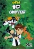 Camp Fear (Ben 10) 1407547321 Book Cover