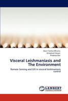 Visceral Leishmaniasis and The Environment 3848406012 Book Cover