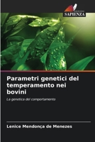 Parametri genetici del temperamento nei bovini (Italian Edition) 6202378425 Book Cover