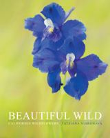 California Wildflowers: Beautiful Wild 1944781455 Book Cover