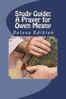 Study Guide: A Prayer for Owen Meany: Deluxe Edition 1721632263 Book Cover