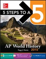 5 Steps to a 5 AP World History, 2008-2009 Edition (5 Steps to a 5 on the Advanced Placement Examinations Series) 007183916X Book Cover