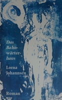 Das Bahnwärterhaus 3734786657 Book Cover