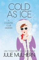 Cold as Ice 1635112672 Book Cover