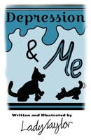 Depression & Me: Depression 0648827011 Book Cover