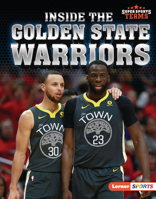 Inside the Golden State Warriors (Super Sports Teams 1728476089 Book Cover