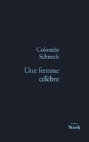 Une femme célèbre 2234062462 Book Cover