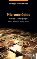 Micromnésies: Contes / Témoignages (French Edition) B0DNHJPCTN Book Cover