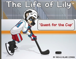 The Life of Lily: Quest for the Cup B0CS4J3TZV Book Cover