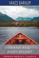 Frank and Andy Afloat The Cave on the Island 1421840111 Book Cover