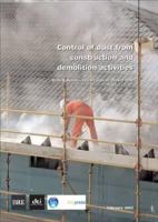 Control of Dust from Construction and Demolition Activities: (Br 456) 1860816126 Book Cover