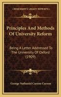 Principles & Methods of University Reform 1022038753 Book Cover