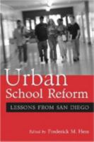 Urban School Reform: Lessons from San Diego 1891792571 Book Cover