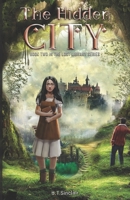 The Hidden City: Book Two in the Lost Library Series B0BS8ZG9CC Book Cover