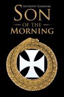 Son of the Morning 1504385861 Book Cover