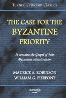 The Case for the Byzantine Priority B0848QKBKN Book Cover