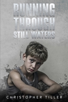 Running Through Still Waters B0FPXH6KZW Book Cover