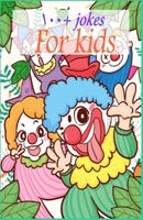 +100 jokes for kids B0863V372D Book Cover