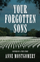 Your Forgotten Sons 4824190231 Book Cover