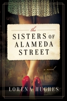The Sisters of Alameda Street 1510716009 Book Cover