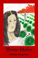 Winter Melon 1937632415 Book Cover