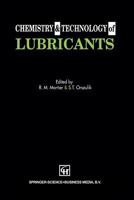 Chemistry and Technology of Lubricants 1461365783 Book Cover