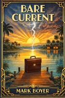 Bare Current (Bare Horizons) B0GK6S6CG9 Book Cover