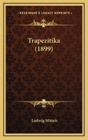 Trapezitika (1899) 1165750597 Book Cover