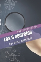 Los 5 secretos: del éxito personal B08TZHBTBT Book Cover