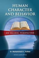 Human Character and Behavior: An Islamic Perspective 1976055474 Book Cover