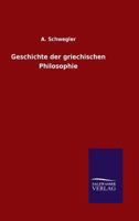 Geschichte Der Griechischen Philosophie (Classic Reprint) 3846011460 Book Cover