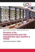 Acceso a los medicamentos por los estudiantes que asisten a VOAE 6202102756 Book Cover