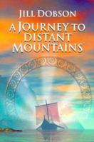 A Journey to Distant Mountains 0702232270 Book Cover