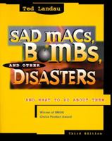 Sad Macs, Bombs, and Other Disasters: And What to Do About Them 0201688107 Book Cover