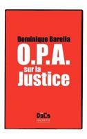 Opa Sur La Justice 2012372414 Book Cover