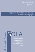 Acquisition Of Word Order In Chinese As A Foreign Language (Studies On Language Acquisition) 3110216183 Book Cover