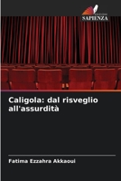 Caligola: dal risveglio all'assurdità 6206009173 Book Cover