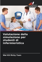 Valutazione della simulazione per studenti di infermieristica (Italian Edition) 6209420893 Book Cover