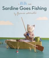 Sardine Goes Fishing (a Blabla Book) 0553520520 Book Cover