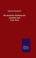 Die Deutsche Dichtung Der Neuesten Zeit 3846025844 Book Cover