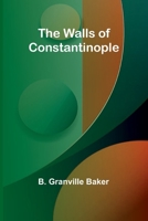 The Walls of Constantinople 9362998440 Book Cover