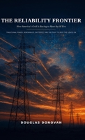 The Reliability Frontier: How America's Grid Is Racing to Meet the AI Era B0HC8HD8ZW Book Cover