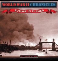 World War II Chronicles-Europe In Flames 1596876816 Book Cover