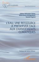 L'eau, une ressource à préserver face aux changements climatiques (Études Africaines) 2336511630 Book Cover