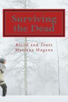 Blood and Tears: Surviving the Dead 150899997X Book Cover