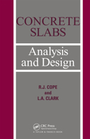 Concrete Slabs: Analysis and Design 0853342547 Book Cover