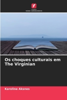 Os choques culturais em The Virginian (Portuguese Edition) 6630231872 Book Cover